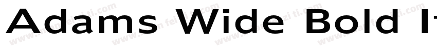 Adams Wide Bold Italic字体转换